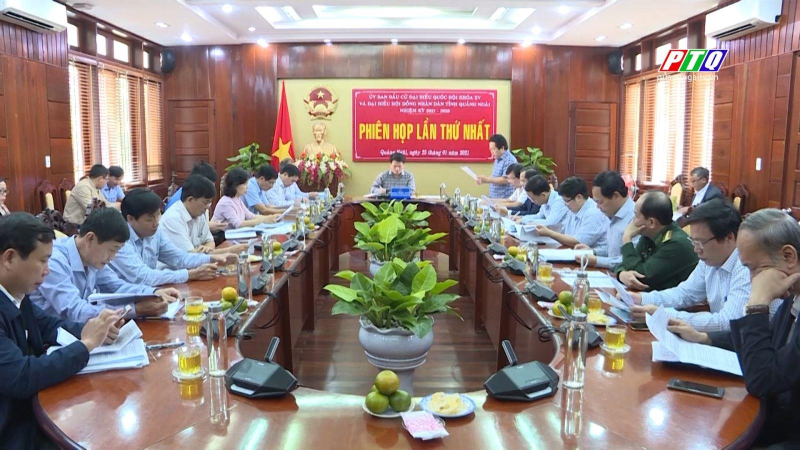 Phi&ecirc;n họp lần thứ nhất, Ủy ban bầu cử tỉnh Quảng Ng&atilde;i