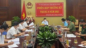 Quảng Ng&atilde;i họp phi&ecirc;n thường kỳ 8/2021
