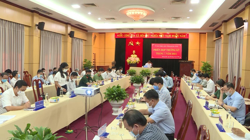 UBND TỈNH QUẢNG NGÃI HỌP THƯỜNG KÌ THÁNG 7/2021