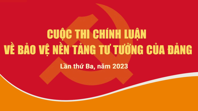 Đẩy mạnh việc tổ chức Cuộc thi chính luận về bảo vệ nền tảng tư tưởng của Đảng, lần thứ Ba, năm 2023 trên địa bàn tỉnh Quảng Ngãi