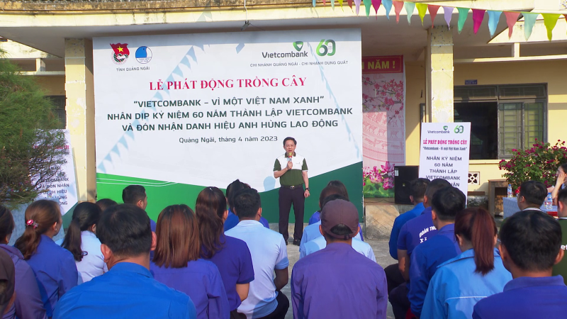 Vietcombank Quảng Ngãi phát động trồng cây “Vì một Việt Nam xanh”