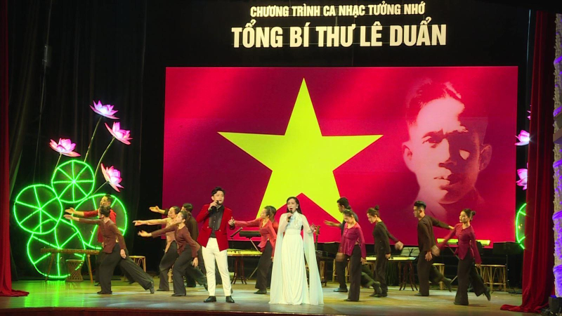 Chương trình nghệ thuật tưởng nhớ Tổng Bí thư Lê Duẩn