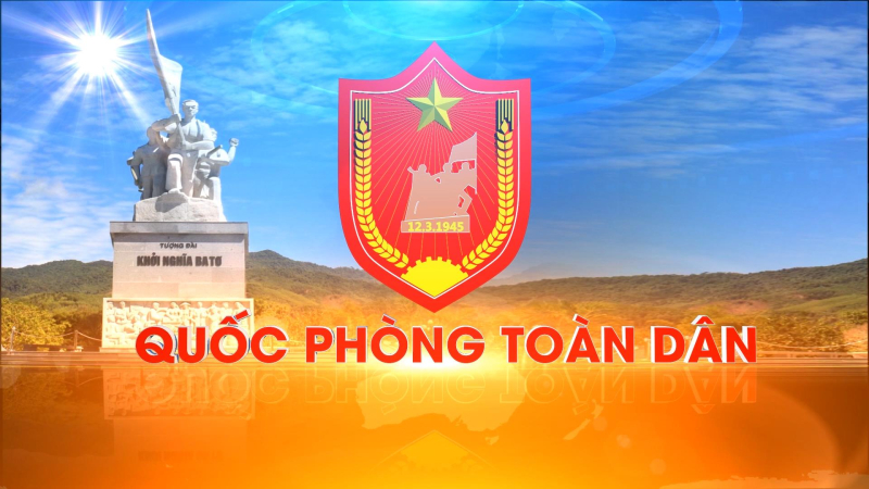 QUỐC PHÒNG TOÀN DÂN NGÀY 22-9-2023