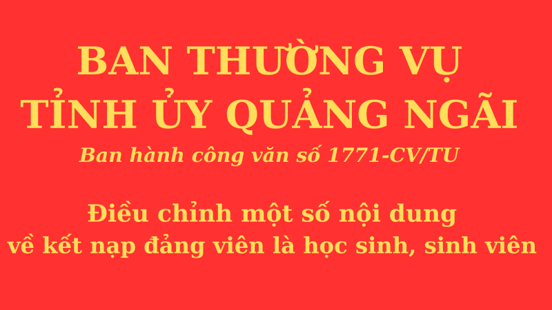 Điều chỉnh một số nội dung về kết nạp đảng viên là học sinh, sinh viên