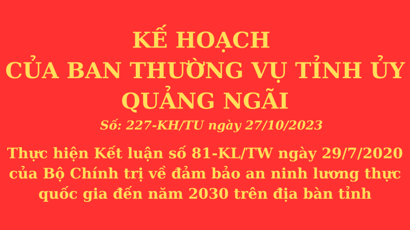 Ban Thường vụ Tỉnh ủy ban hành Kế hoạch thực hiện Kết luận số 81-KL/TW ngày 29/7/2020 của Bộ Chính trị