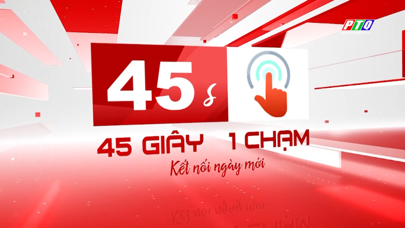 45 giây 1 chạm ngày 28/01