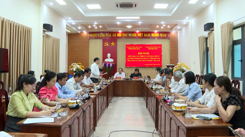Quảng Ngãi và Kon Tum thống nhất nhiều nội dung trong tổ chức bộ máy của Ủy ban Mặt trận Tổ quốc Việt Nam sau sáp nhập