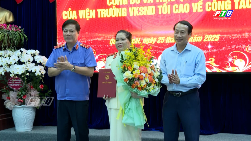 Viện Kiểm sát Nhân dân tối cao công bố nhân sự chủ chốt tỉnh Quảng Ngãi mới