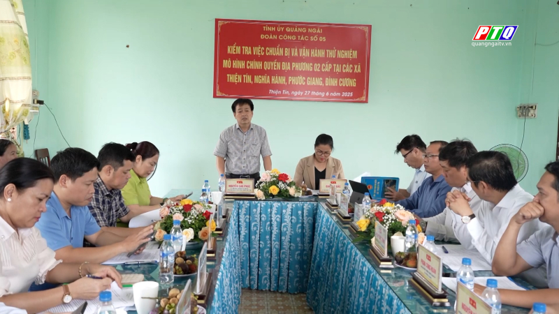 Kiểm tra vận hành thử nghiệm chính quyền địa phương hai cấp tại Nghĩa Hành