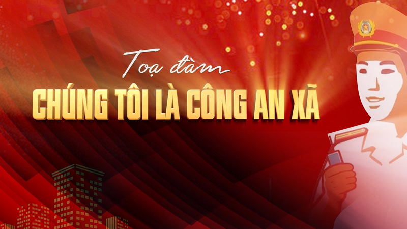 Chúng tôi là công an xã