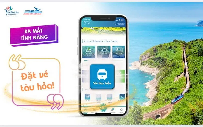 Khách du lịch đã có thể mua vé tàu hỏa trên ứng dụng Du lịch Việt Nam - Vietnam Travel