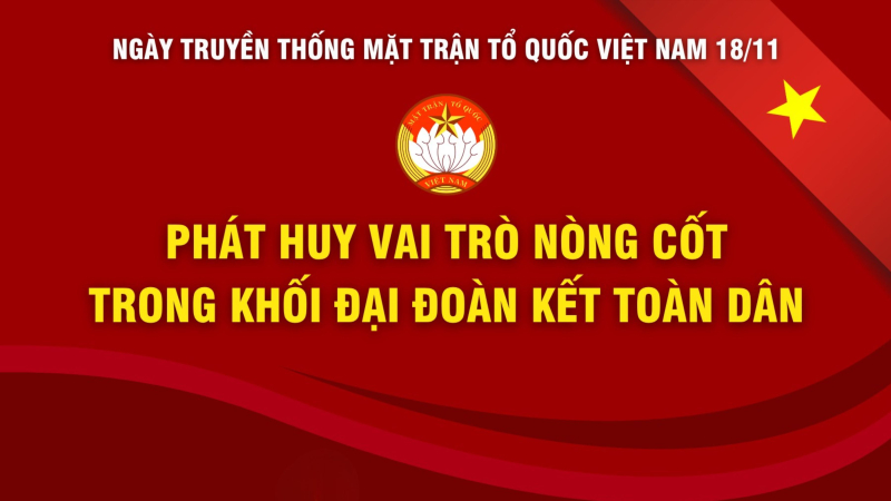 [Infographic]. Phát huy vai trò nòng cốt trong khối đại đoàn kết toàn dân