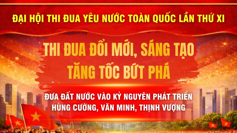Đại hội Thi đua y&ecirc;u nước to&agrave;n quốc lần thứ XI dự kiến diễn ra 2 ng&agrave;y