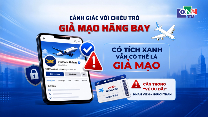 Cảnh gi&aacute;c với chi&ecirc;u tr&ograve; giả mạo h&atilde;ng bay