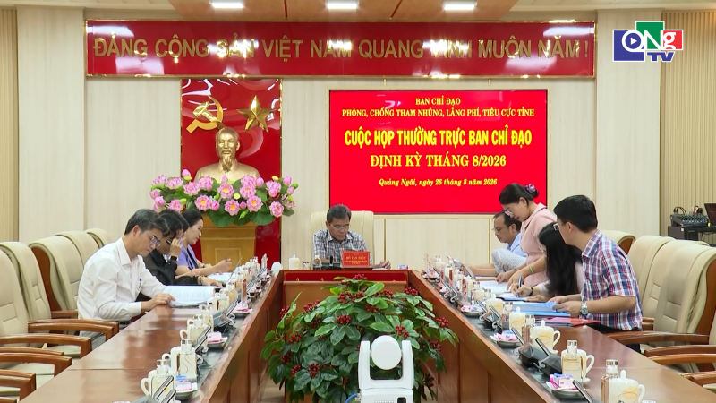 Ban chỉ đạo ph&ograve;ng, chống tham nhũng, l&atilde;ng ph&iacute;, ti&ecirc;u cực tỉnh họp định kỳ th&aacute;ng 8/2026