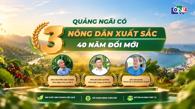 Quảng Ng&atilde;i c&oacute; 3 &ldquo;n&ocirc;ng d&acirc;n xuất sắc 40 năm đổi mới&rdquo;